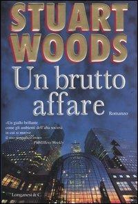 Un brutto affare - Stuart Woods - copertina