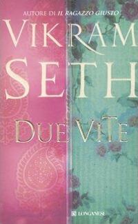 Due vite - Vikram Seth - copertina