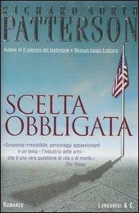 Scelta obbligata - Richard N. Patterson - copertina