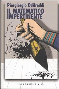 Il matematico impertinente - Piergiorgio Odifreddi - copertina