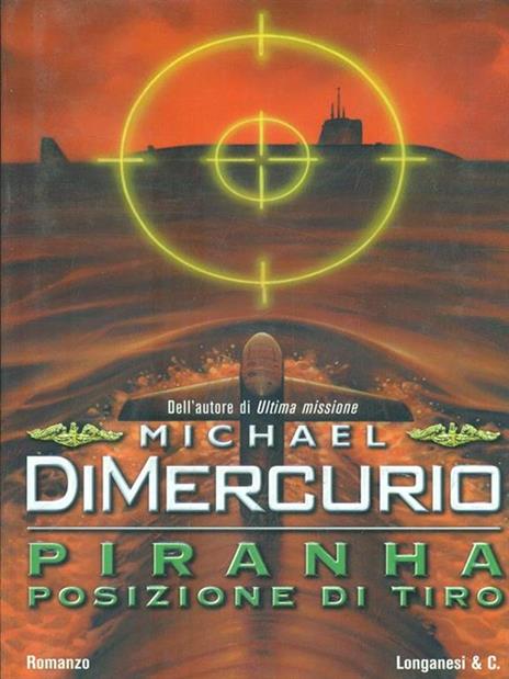 Piranha. Posizione di tiro - Michael DiMercurio - copertina