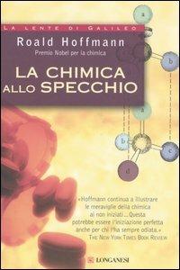 La chimica allo specchio - Roald Hoffmann - copertina