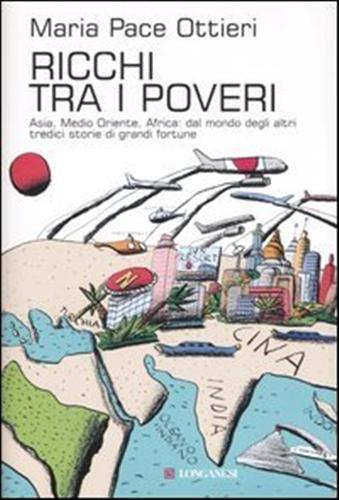 Ricchi tra i poveri - Maria Pace Ottieri - copertina