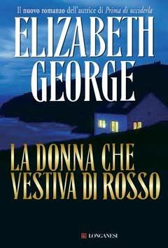 La donna che vestiva di rosso - Elizabeth George - copertina