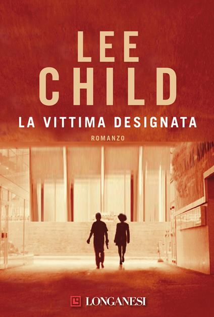 La vittima designata - Lee Child - copertina