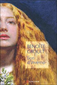 Fiori d'inverno - Benoîte Groult - copertina