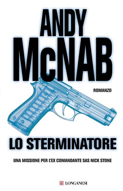 Lo sterminatore - Andy McNab - copertina