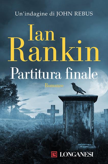 Partitura finale. Un'indagine di John Rebus - Ian Rankin - copertina