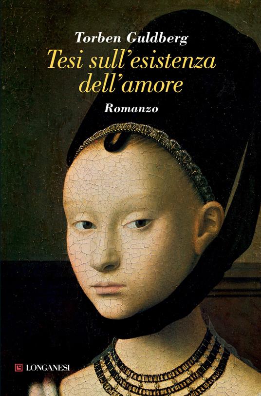 Tesi sull'esistenza dell'amore - Torben Guldberg - copertina