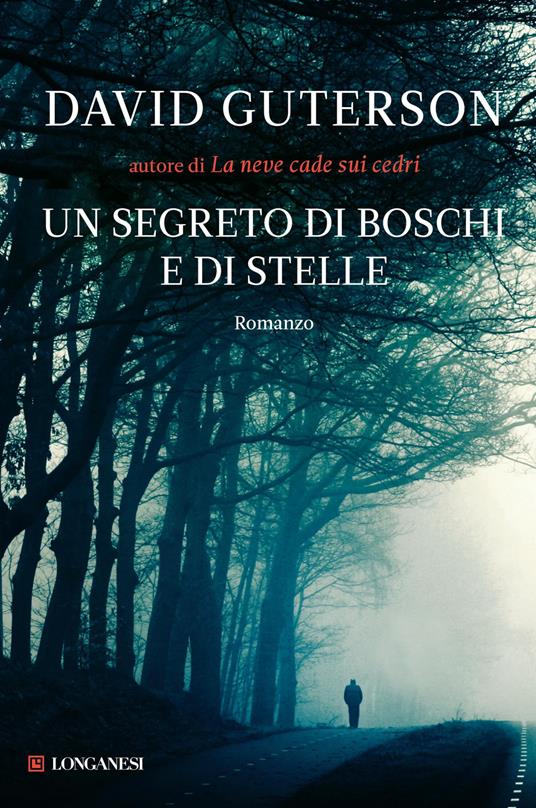 Un segreto di boschi e di stelle - David Guterson - copertina