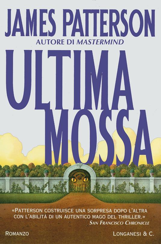 Ultima mossa - James Patterson,Annamaria Biavasco,Valentina Guani - ebook