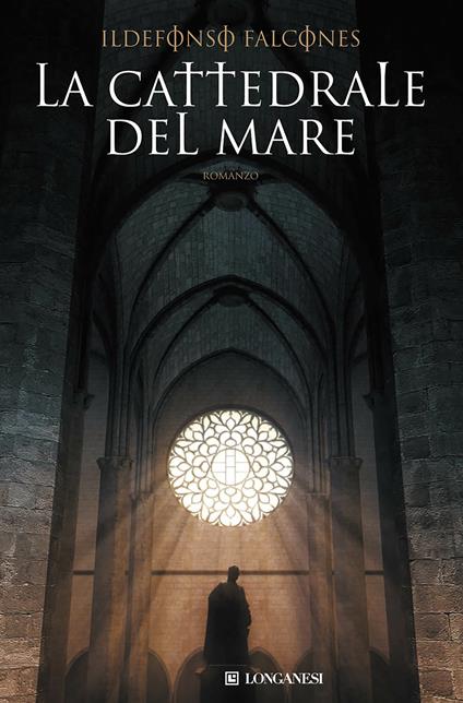 La cattedrale del mare - Ildefonso Falcones,Roberta Bovaia - ebook