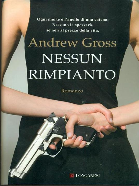 Nessun rimpianto - Andrew Gross - copertina