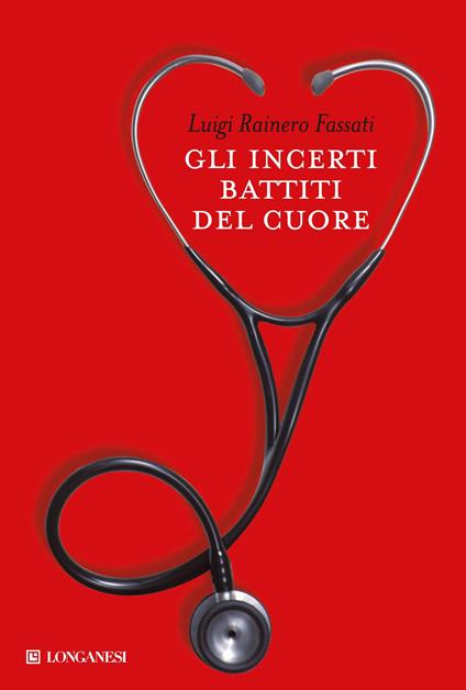 Gli incerti battiti del cuore - Luigi Rainero Fassati - copertina