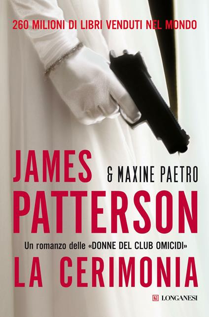 La cerimonia - James Patterson,Maxine Paetro - copertina