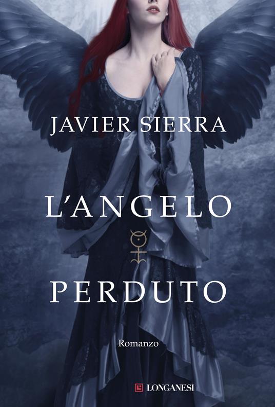 L'angelo perduto - Javier Sierra - copertina