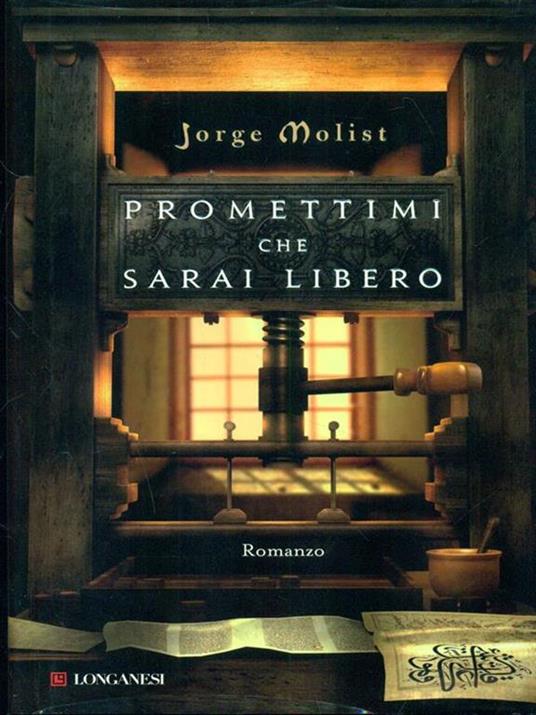 Promettimi che sarai libero - Jorge Molist - copertina