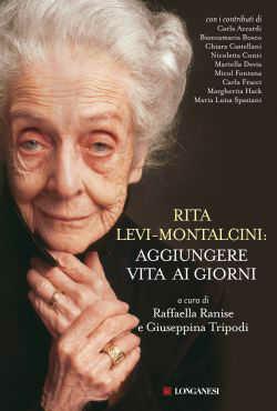 Rita Levi Montalcini: aggiungere vita ai giorni - copertina