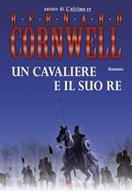 Un cavaliere e il suo re. Le storie dei re sassoni