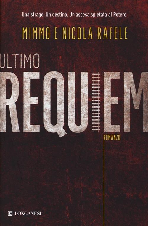 Ultimo requiem - Mimmo Rafele,Nicola Ravera Rafele - 4