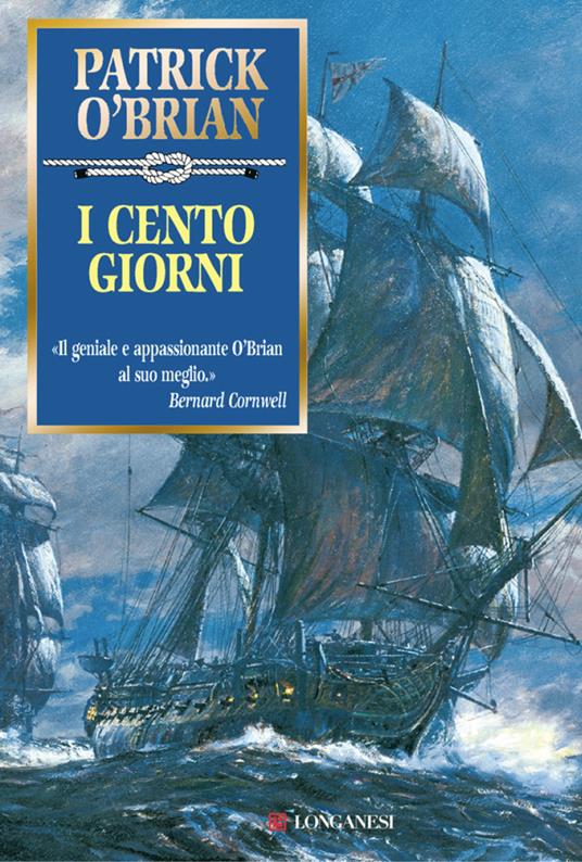 I cento giorni - Patrick O'Brian,Paola Merla - ebook