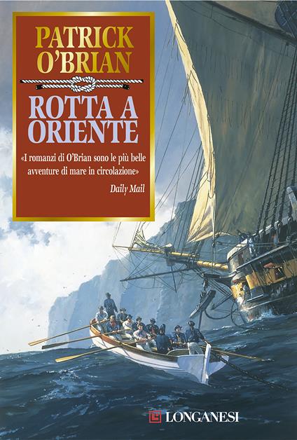 Rotta a Oriente - Patrick O'Brian,Paola Merla - ebook