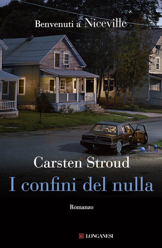 I confini del nulla. Niceville - Carsten Stroud,Michele Fiume - ebook