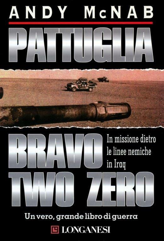 Pattuglia Bravo two zero - Andy McNab,Isabella Bolech - ebook