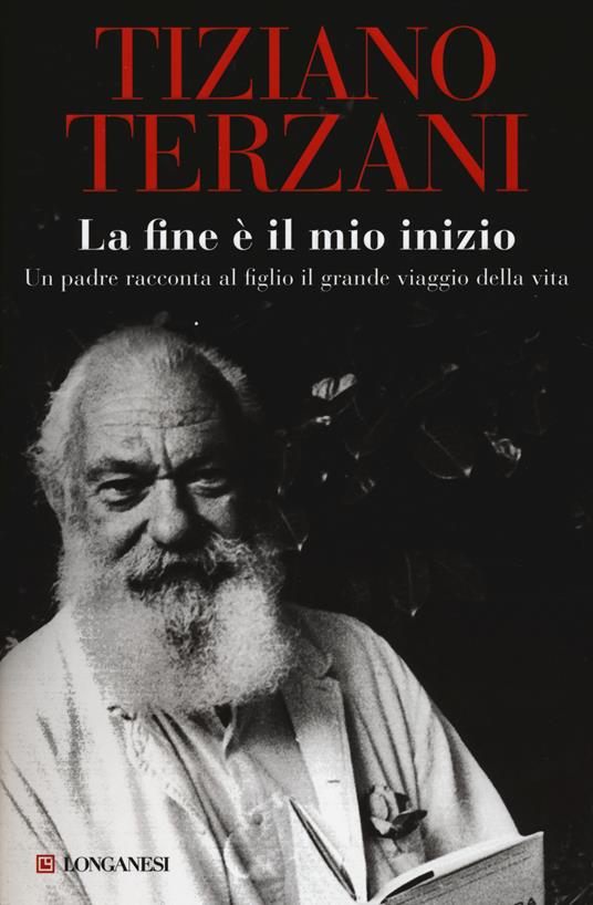 La fine è il mio inizio - Tiziano Terzani - copertina