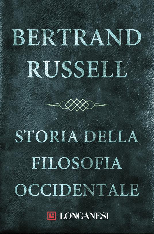 Storia della filosofia occidentale - Bertrand Russell,Luca Pavolini - ebook