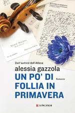 Un po' di follia in primavera