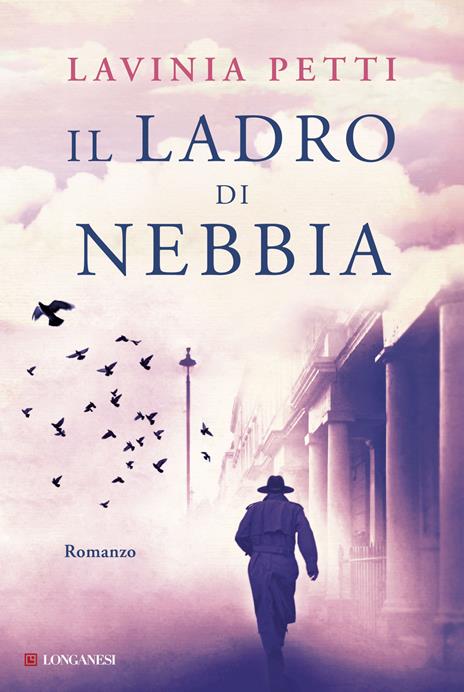 Il ladro di nebbia - Lavinia Petti - 2