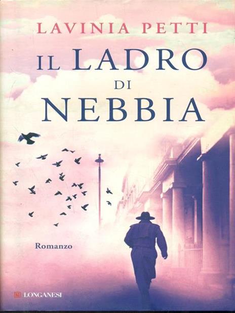 Il ladro di nebbia - Lavinia Petti - 4