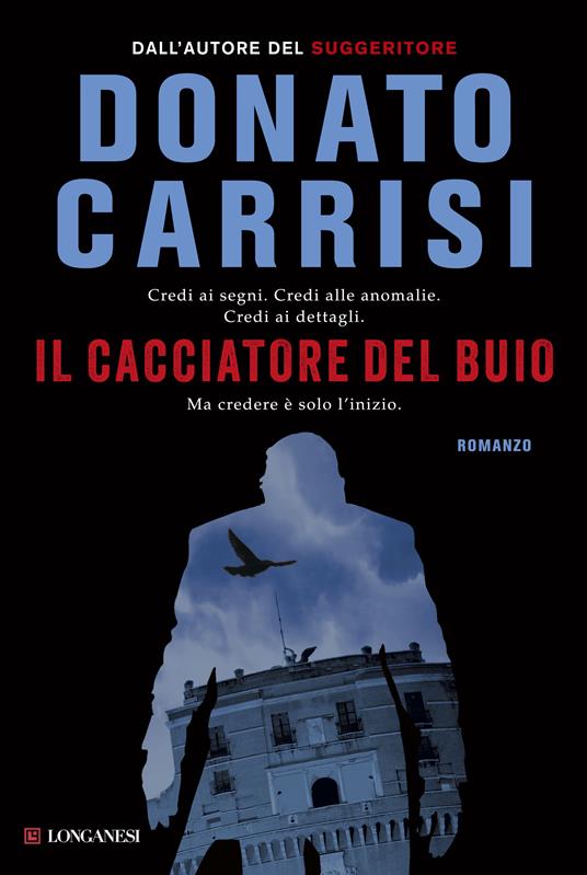 Il cacciatore del buio. La trilogia di Marcus - Donato Carrisi - ebook