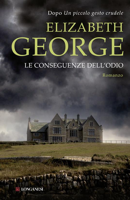 Le conseguenze dell'odio - Elizabeth George - copertina