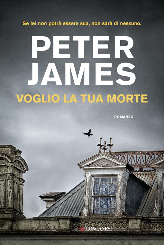 Voglio la tua morte - Peter James - 2