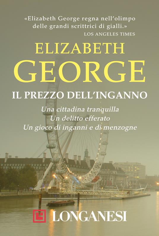 Il prezzo dell'inganno - Elizabeth George,Maria Cristina Pietri - ebook