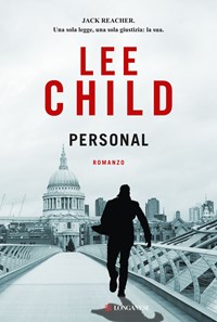 Personal - Lee Child - Libro - Longanesi - La Gaja scienza