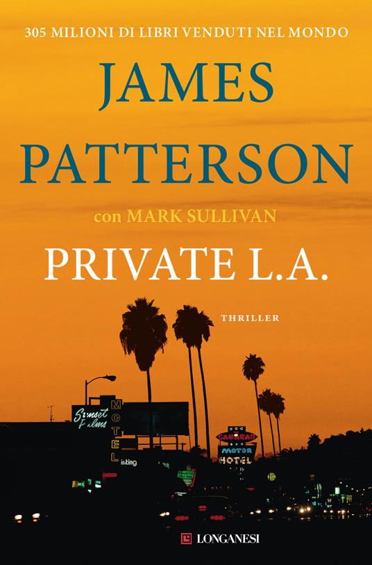 Private L. A. - James Patterson,Mark T. Sullivan - 4