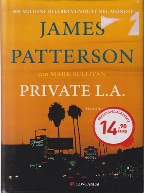Private L. A. - James Patterson,Mark T. Sullivan - 2
