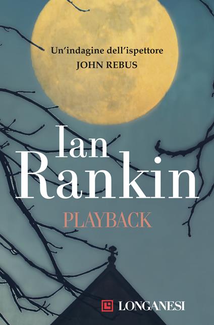 Playback. Un'indagine di John Rebus - Ian Rankin,Michele Fiume - ebook