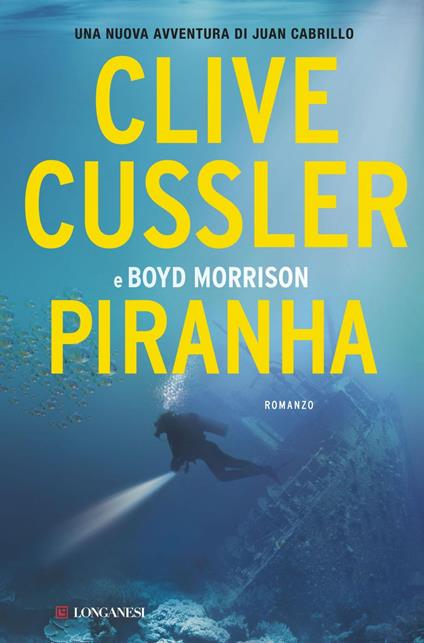 Piranha - Clive Cussler,Boyd Morrison,Federica Garlaschelli - ebook