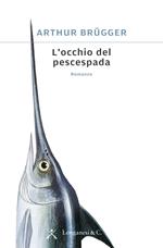 L' occhio del pescespada