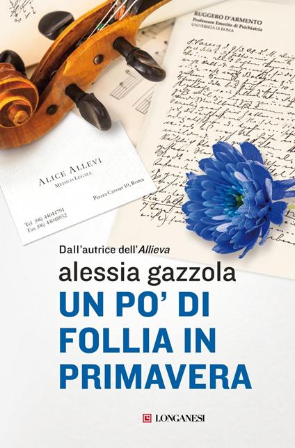 Un po' di follia in primavera - Alessia Gazzola - ebook