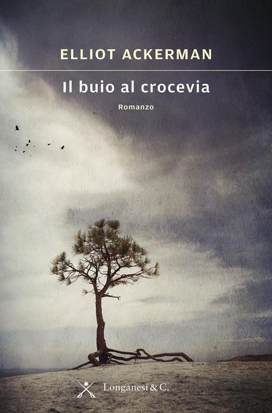 Il buio al crocevia - Elliot Ackerman - copertina