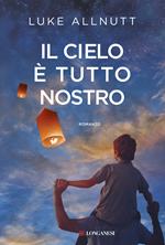 Il cielo è tutto nostro