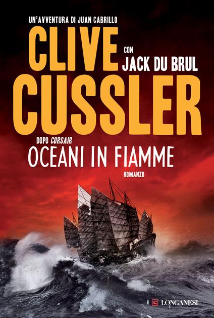 Oceani in fiamme - Clive Cussler,Jack Du Brul,Sebastiano Pezzani - ebook