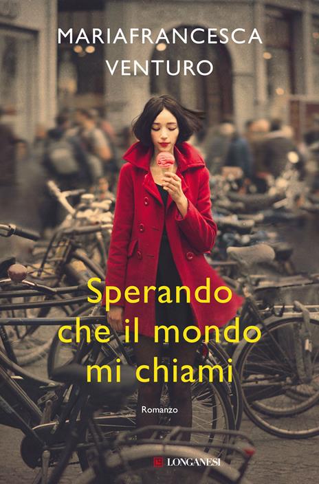 Sperando che il mondo mi chiami - Mariafrancesca Venturo - 2