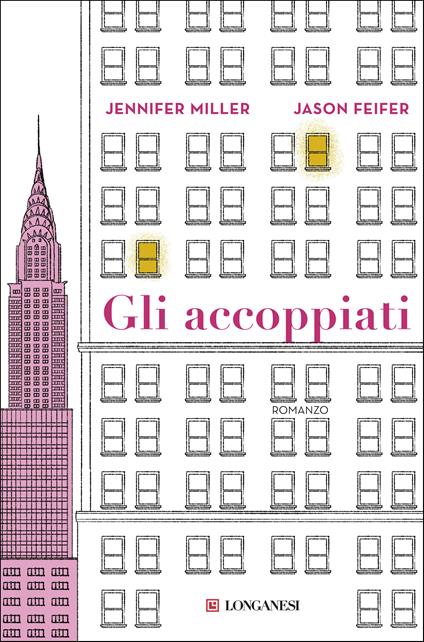 Gli accoppiati - Jennifer Miller,Jason Feifer - copertina