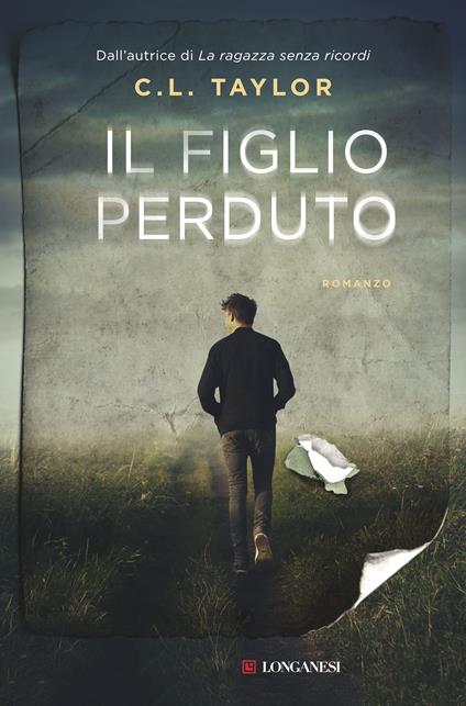 Il figlio perduto - C. L. Taylor,Matteo Camporesi - ebook